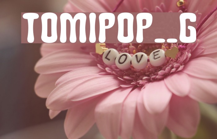 Tomipop__G Шрифта examples