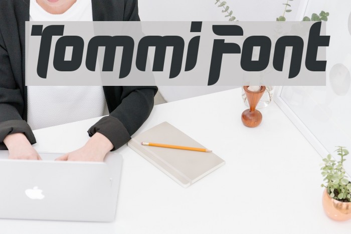 Tommi Font examples