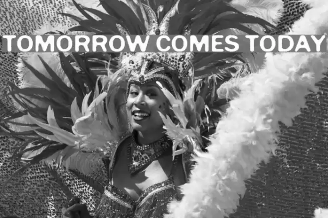 Tomorrow Comes Today Font examples