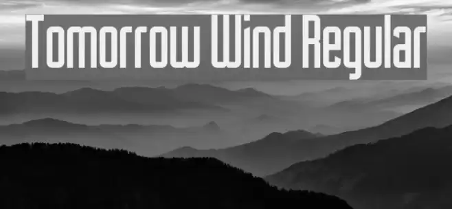 Tomorrow Wind Regular Font examples