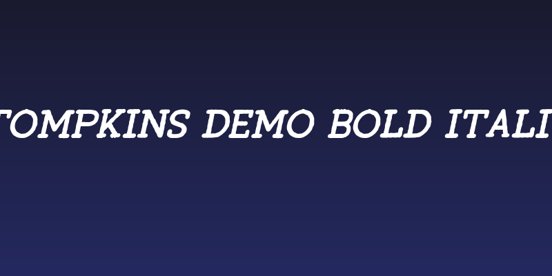 Tompkins DEMO Bold Italic Social Header