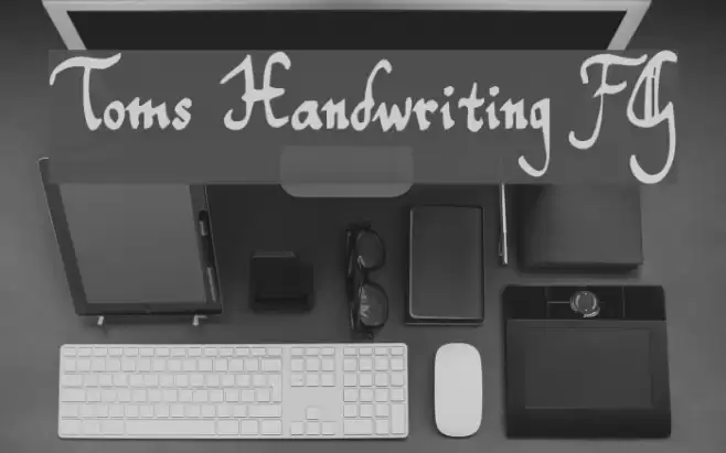 Toms Handwriting FG Font examples