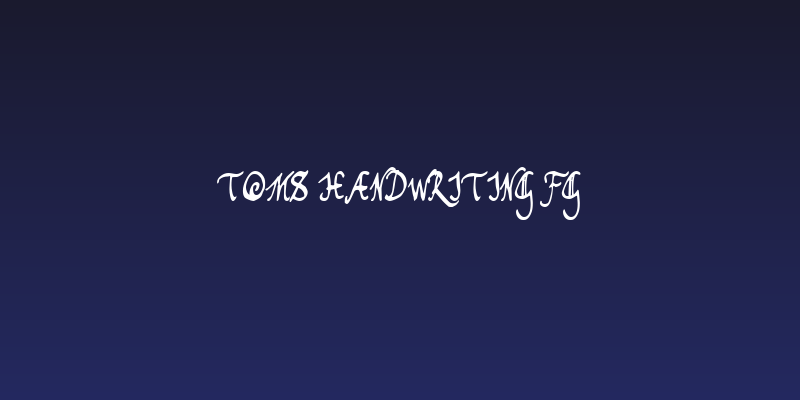 Toms Handwriting FG Social Header