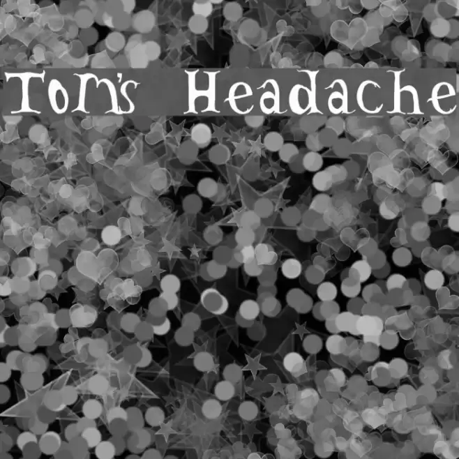 Tom's Headache Шрифта examples