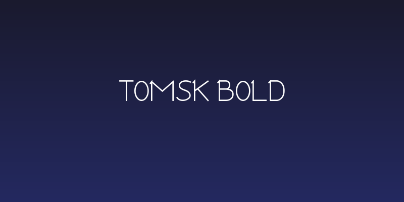 Tomsk Bold Social Header