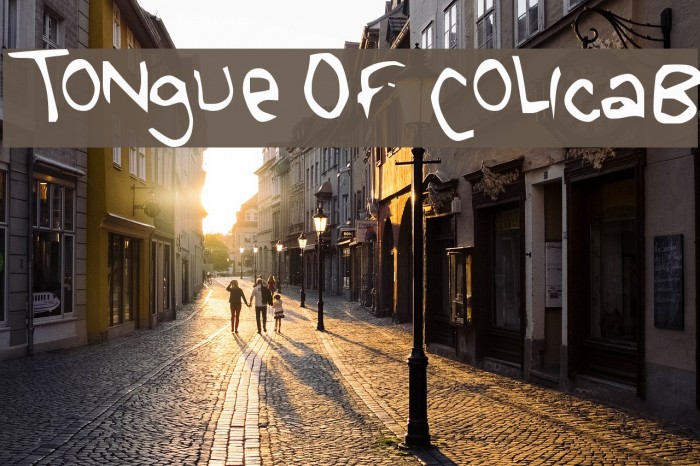 Tongue Of Colicab Font examples