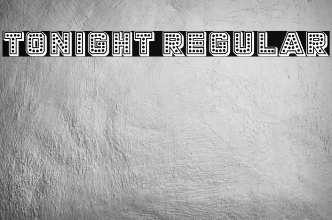 Tonight Regular Font examples