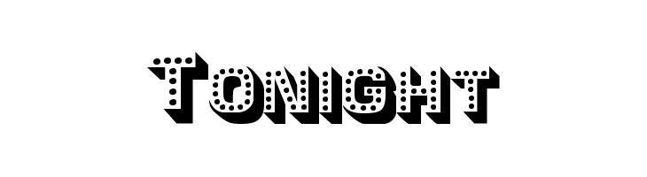 Tonight Font
