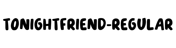 TonightFriend-Regular  नि: शुल्क फ़ॉन्ट्स डाउनलोड