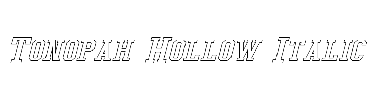 Tonopah Hollow Italic Fonte