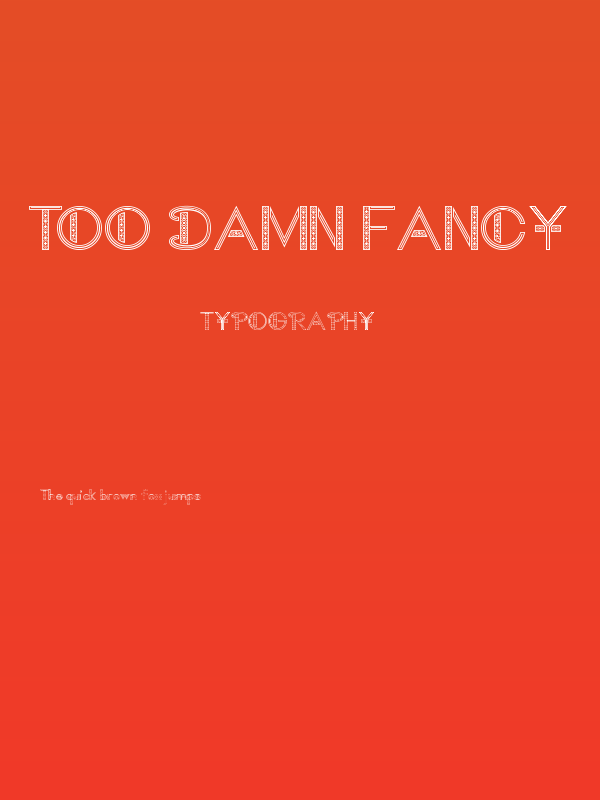 Too Damn Fancy Poster