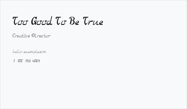 Too Good To Be True Business Card