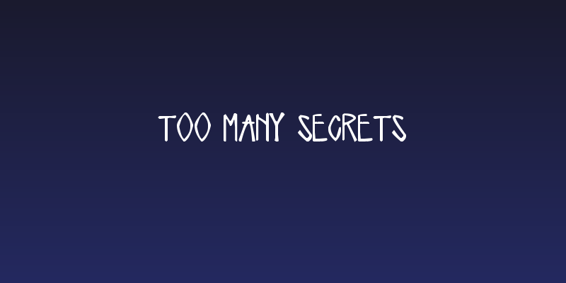 Too Many Secrets Social Header