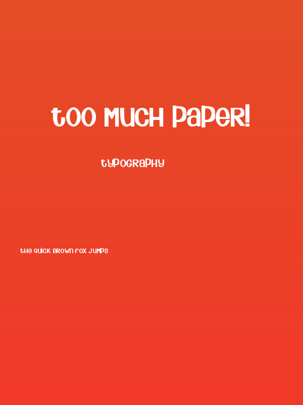 Too Much Paper! Poster