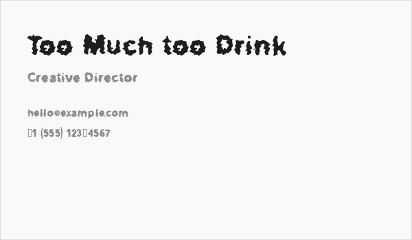 Too Much too Drink Business Card