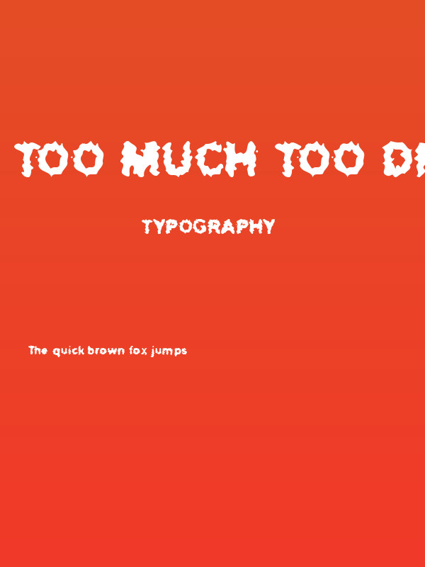 Too Much too Drink Poster