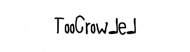 TooCrowded  Descarca Fonturi Gratis