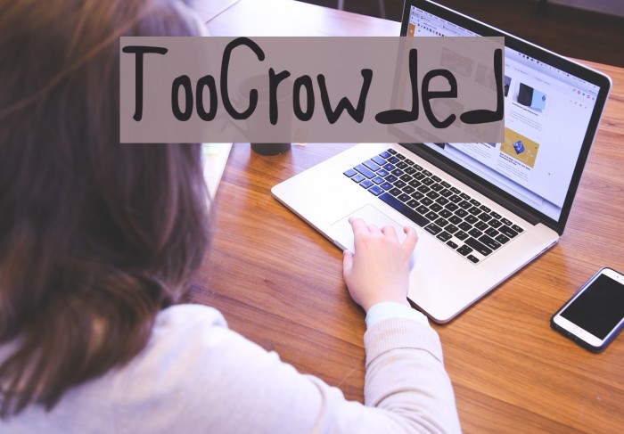 TooCrowded Font examples