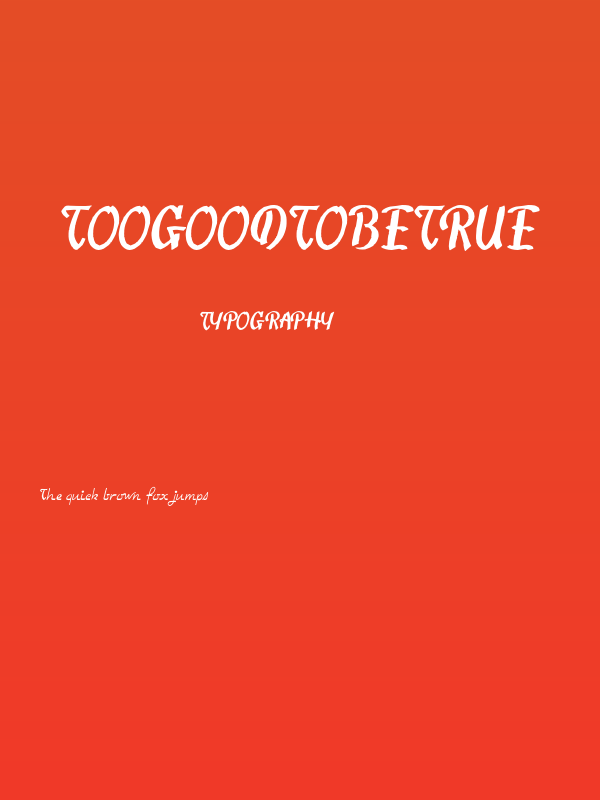 TooGoodToBeTrue Poster