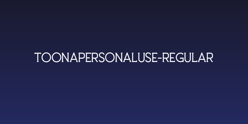 ToonaPersonalUse-Regular Social Header