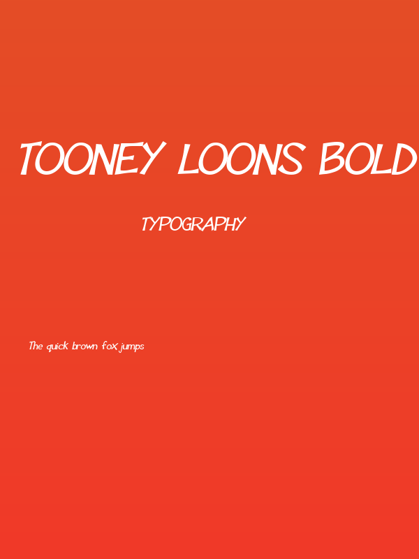 Tooney Loons Bold Italic Poster