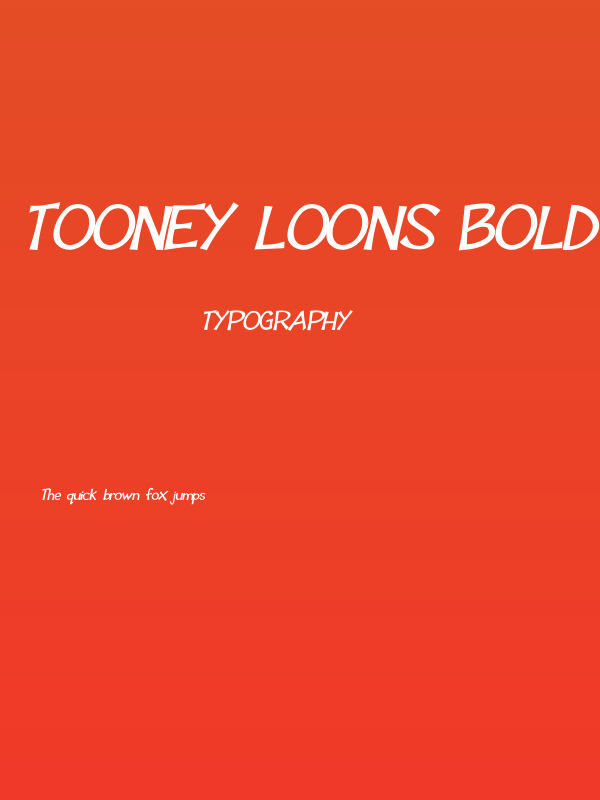 Tooney Loons Bold Italic Poster