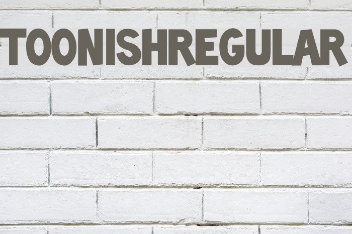 ToonishRegular Font examples