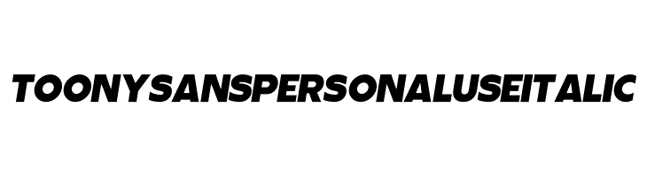 Toony Sans PERSONAL USE Italic  नि: शुल्क फ़ॉन्ट्स डाउनलोड