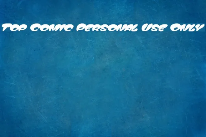 Top Comic Personal Use Only Example 3
