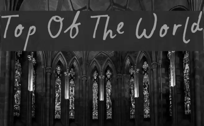 Top Of The World Font examples