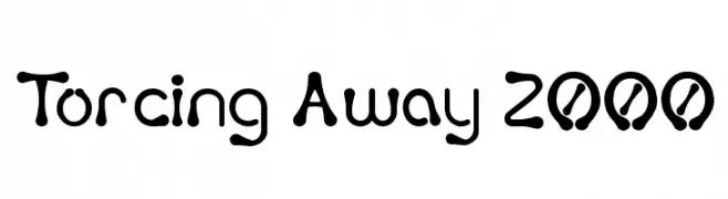 Torcing Away 2000  Frei Schriftart Herunterladen