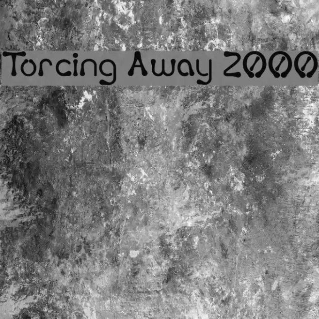Torcing Away 2000 Font examples
