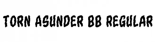 Torn Asunder BB Regular  Descarca Fonturi Gratis