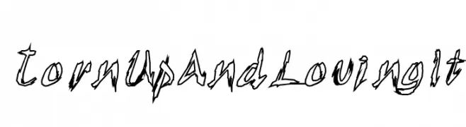 TornUpAndLovingIt  Frei Schriftart Herunterladen