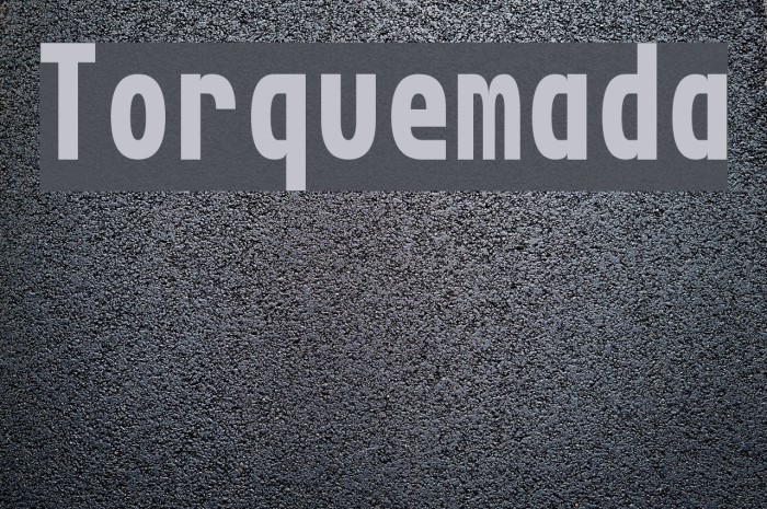 Torquemada Font examples