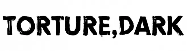 Torture, Dark  नि: शुल्क फ़ॉन्ट्स डाउनलोड