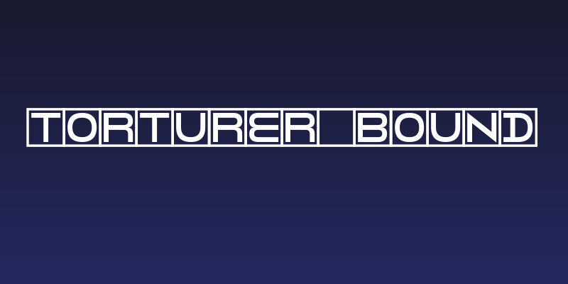 Torturer Bound Social Header