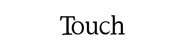 Touch Polices