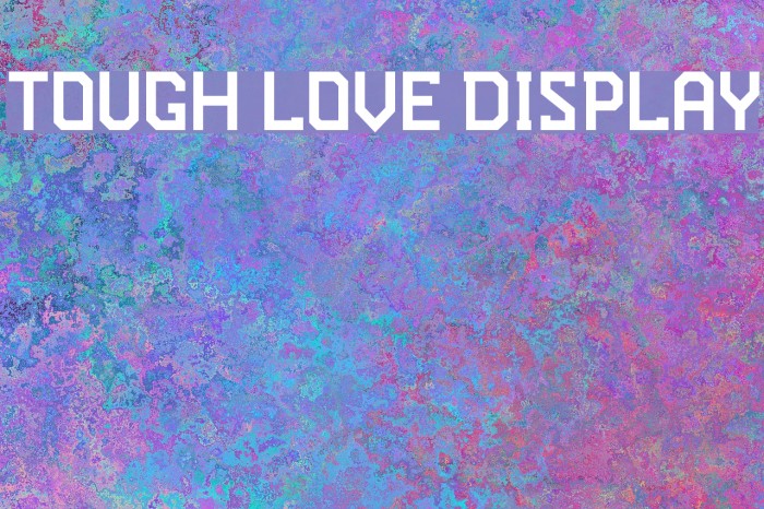 Tough Love Display Font examples