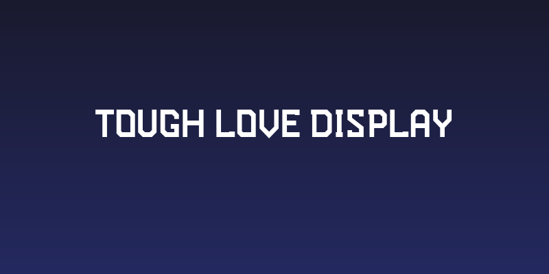 Tough Love Display Social Header