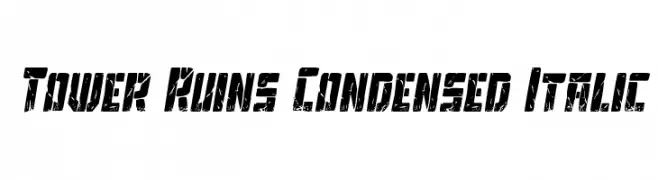 Tower Ruins Condensed Italic  Fuentes Gratis Descargar