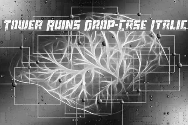 Tower Ruins Drop-Case Italic Caratteri examples