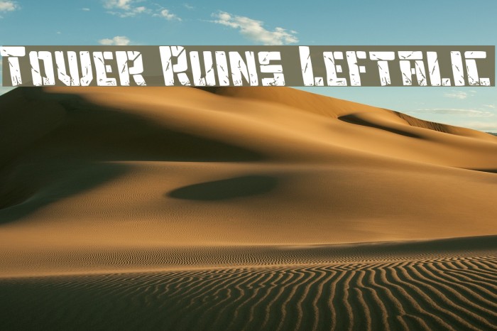 Tower Ruins Leftalic Font examples