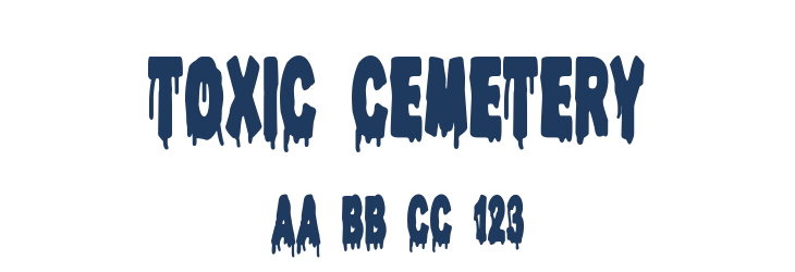 Toxic Cemetery Font Preview