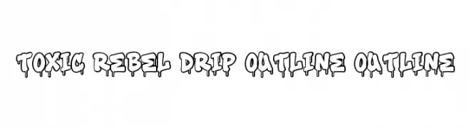 Toxic Rebel Drip Outline Outline Caratteri