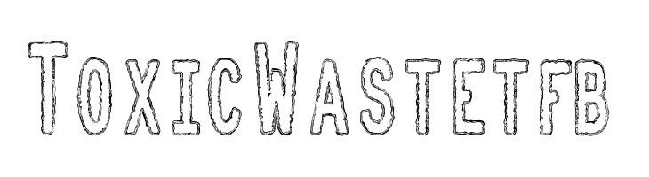 Toxic Waste tfb  baixar fontes gratis