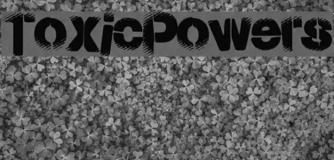 ToxicPowers Font examples