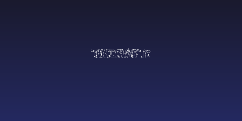 ToxicWaste Social Header