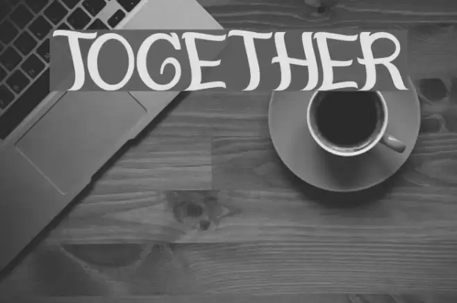 together Font examples