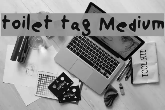 toilet tag Medium Font examples